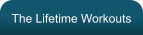 The Lifetime Workouts